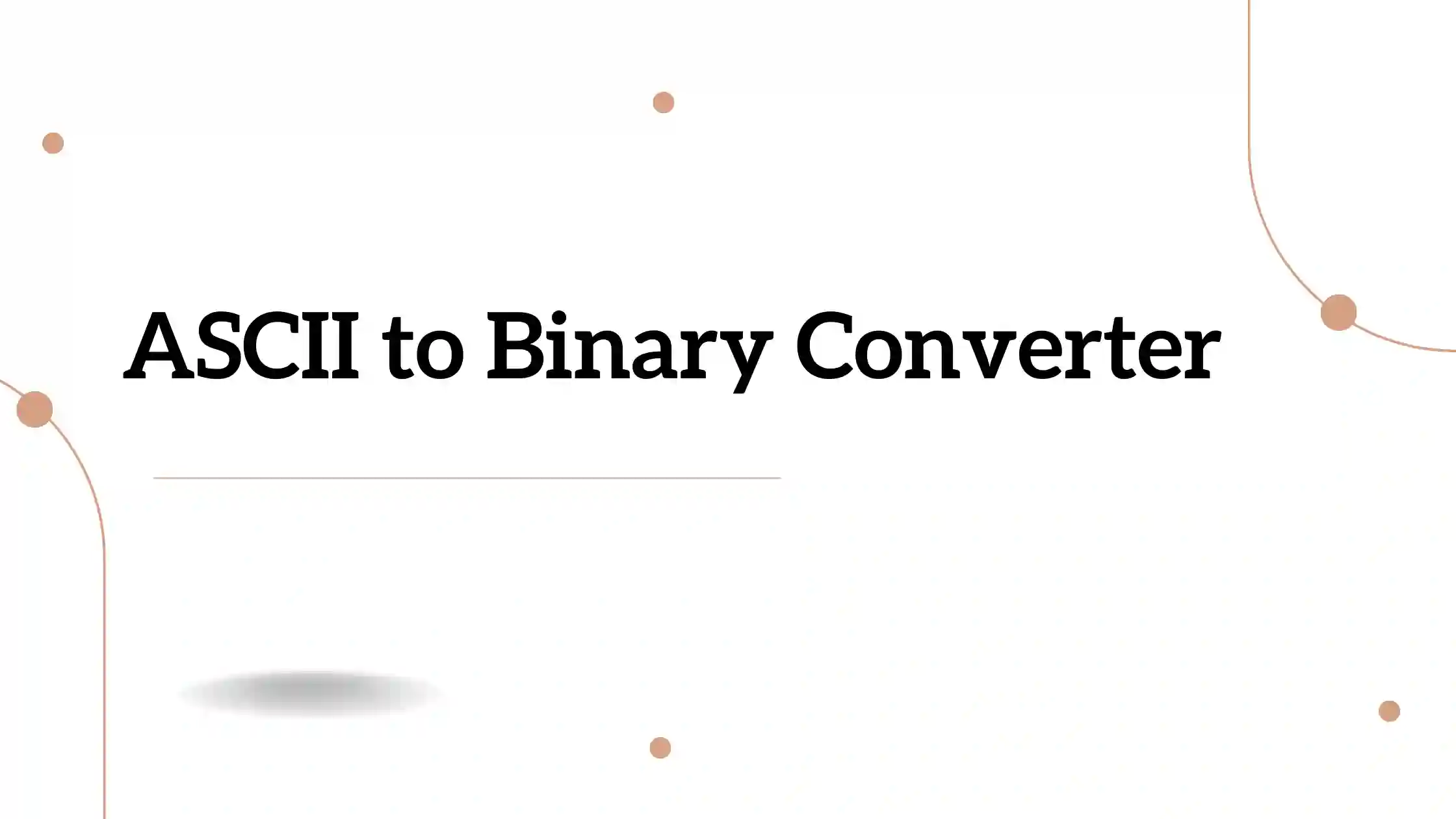 ASCII to Binary converter